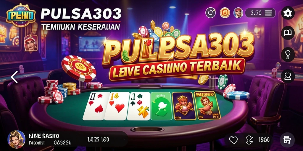 Tampilan gameplay menarik dari aplikasi Live Casino PULSA303.